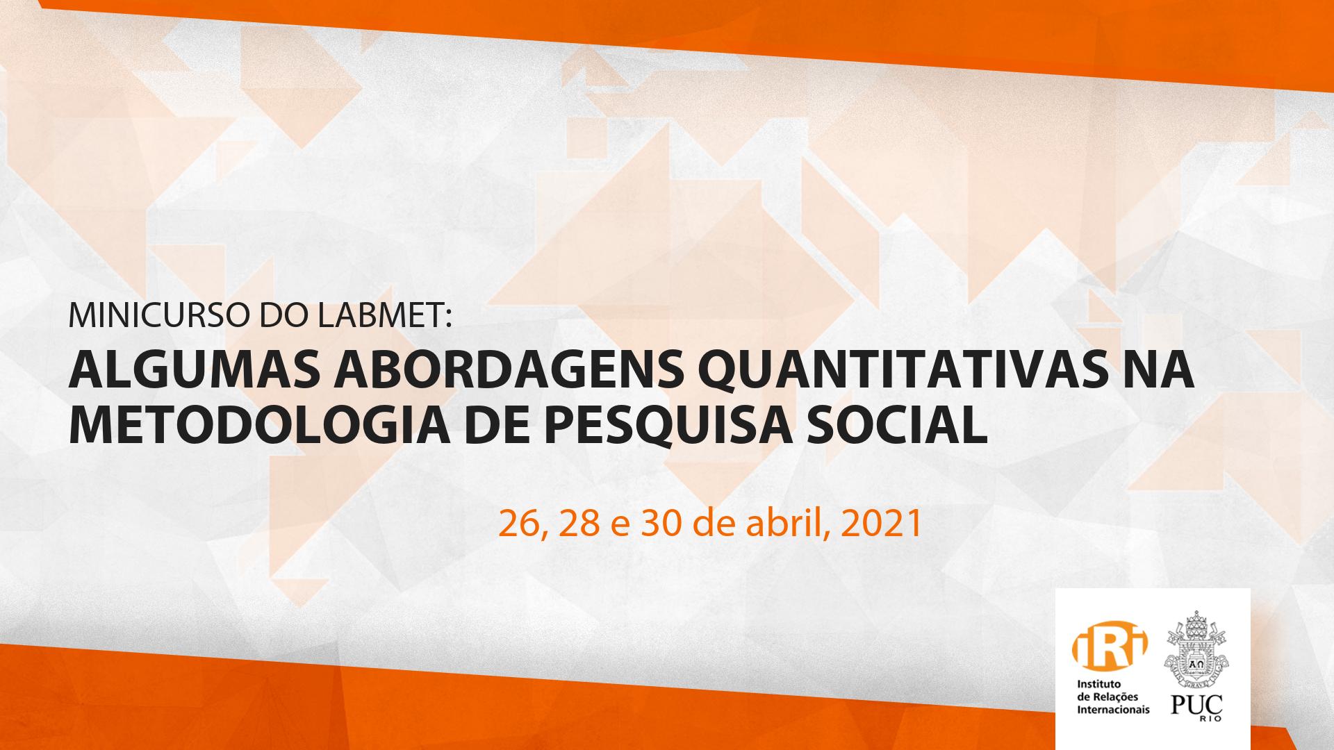 Algumas abordagens quantitativas na metodologia de pesquisa social