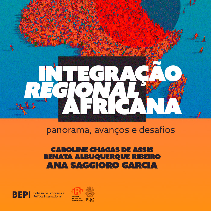 Integração Regional Africana: panorama, avanços e desafios