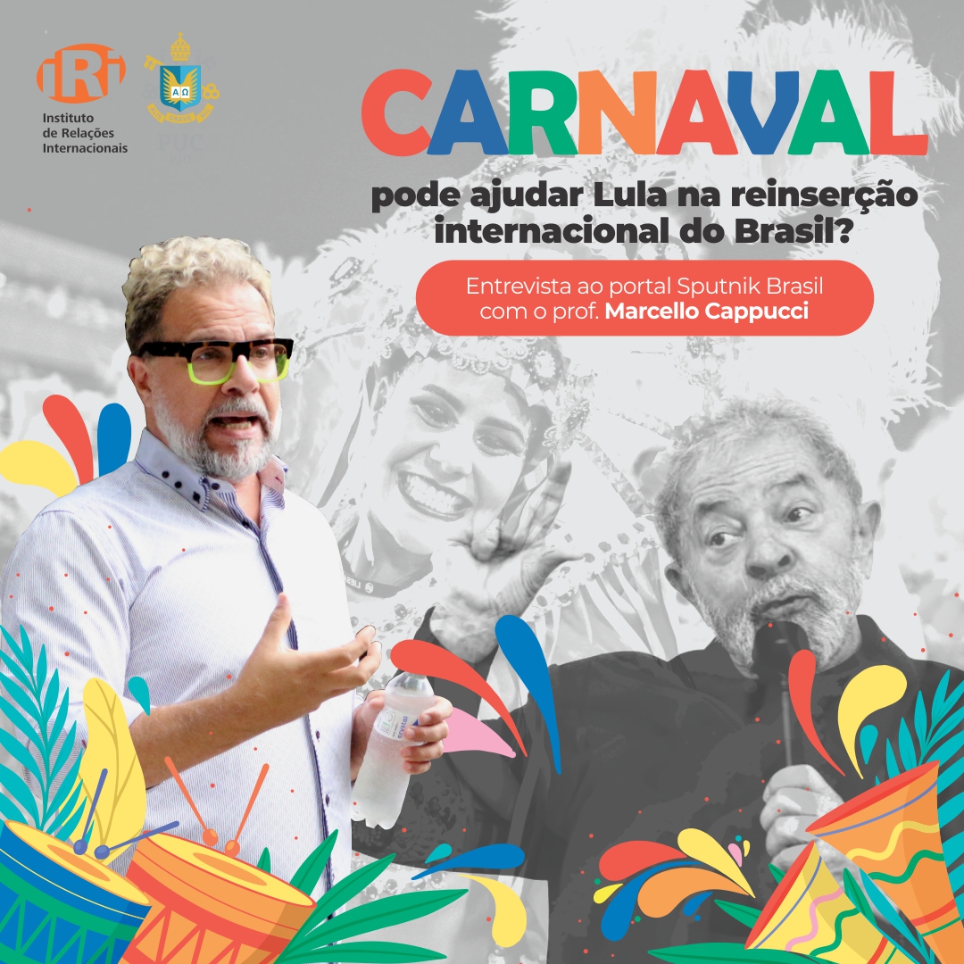 Soft power brasileiro: Carnaval pode ajudar Lula na reinserção internacional do Brasil?