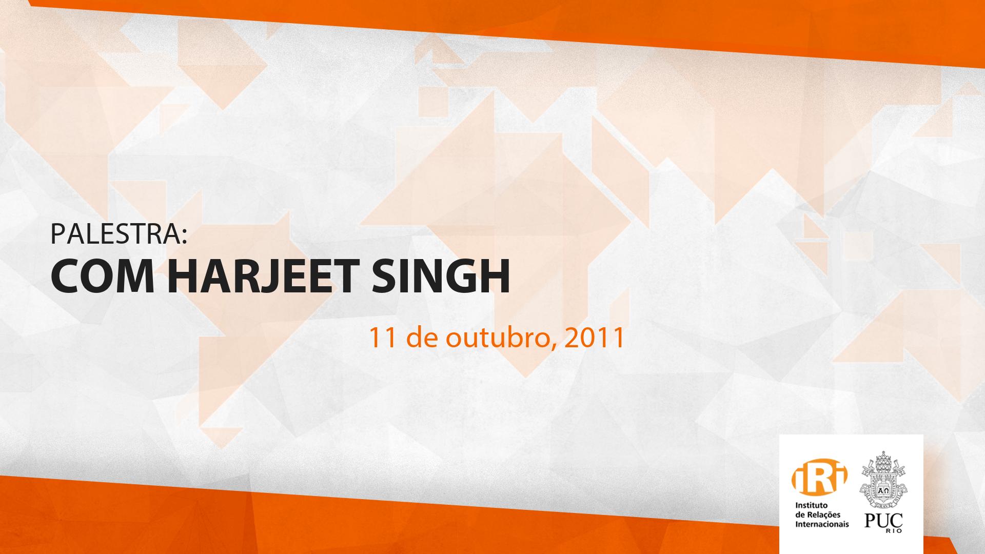 Palestra com Harjeet Singh