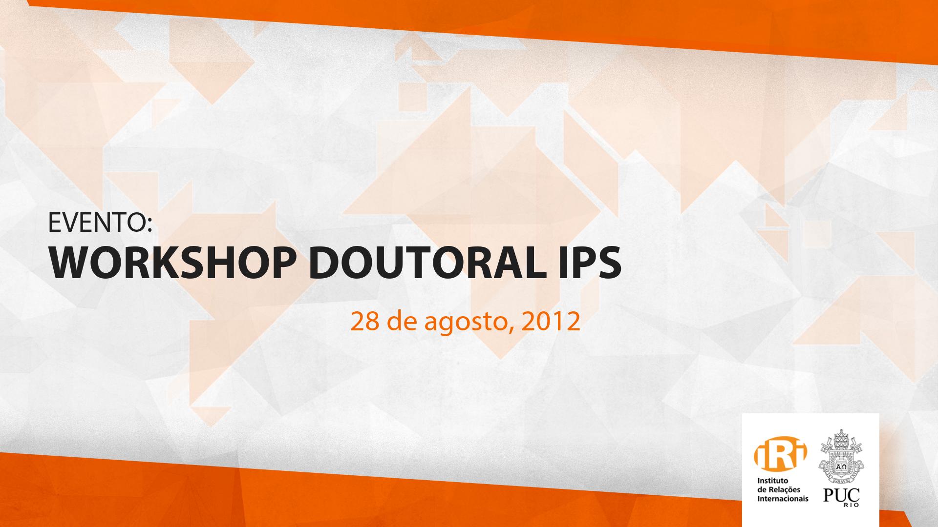 Workshop Doutoral IPS