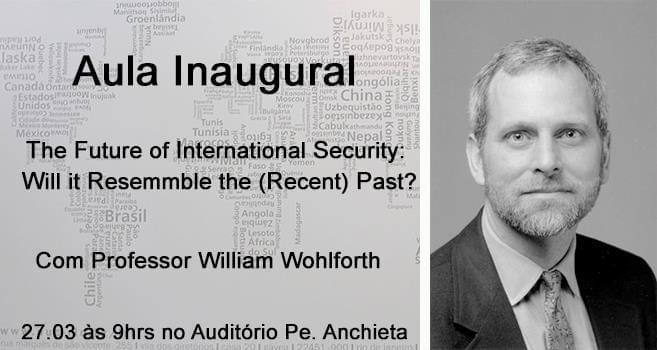 The Future of International Security: Will it Resemble the (Recent) Past?