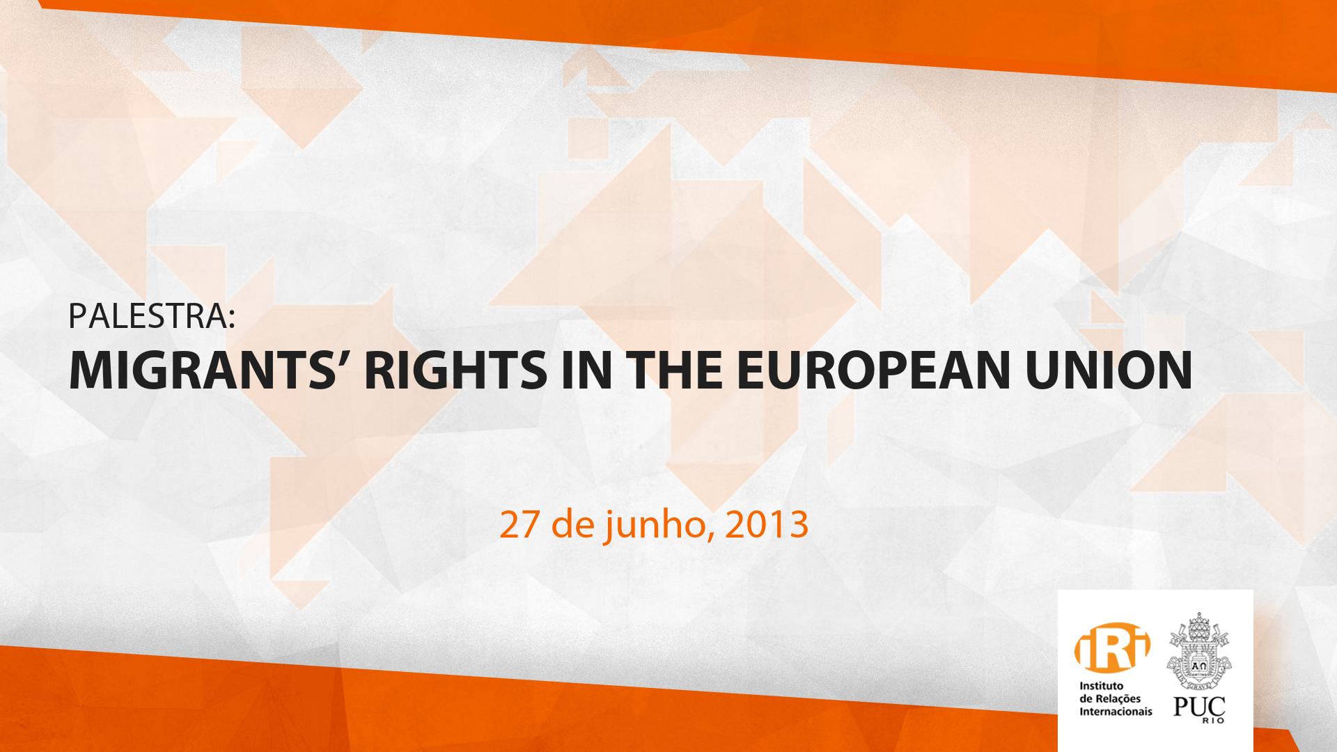 Migrants’ Rights in the European Union