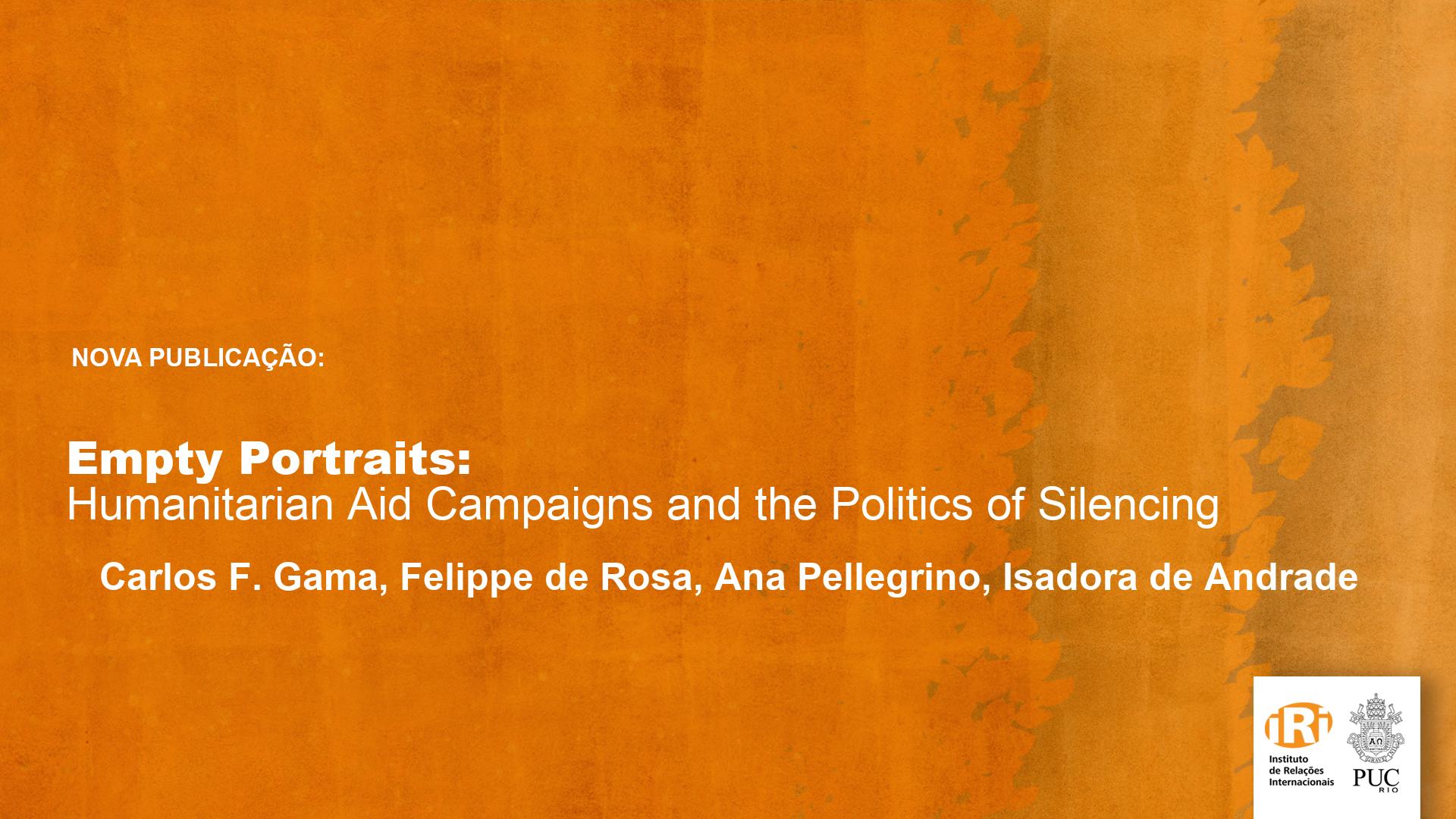 Empty Portraits – Humanitarian Aid Campaigns and the Politics of Silencing