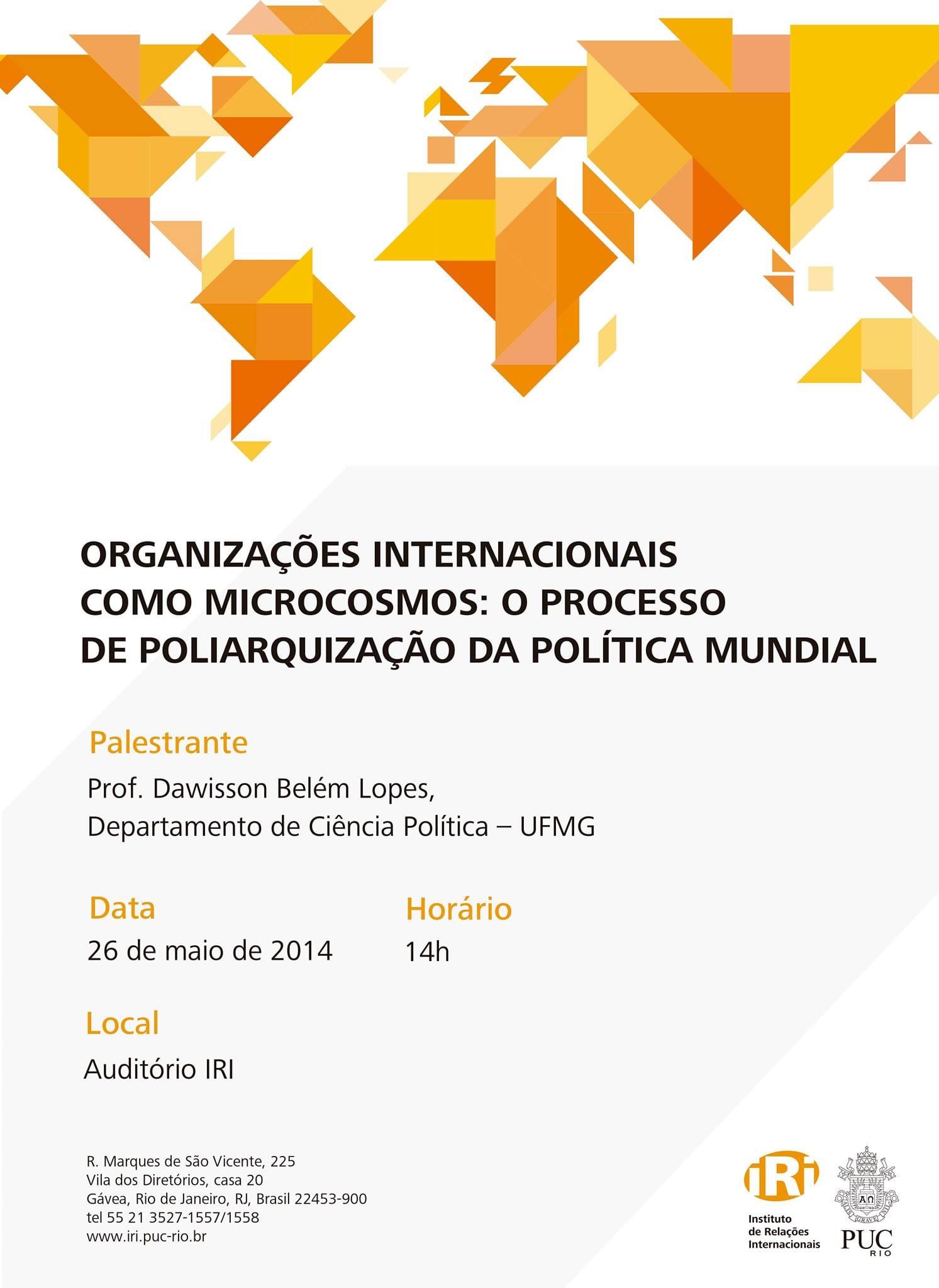 Organizações Internacionais como microcosmos: o processo de poliarquização da política mundial