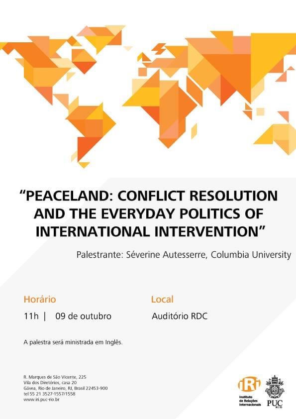 Peaceland: Conflict Resolution and the Everyday Politics of International Intervention