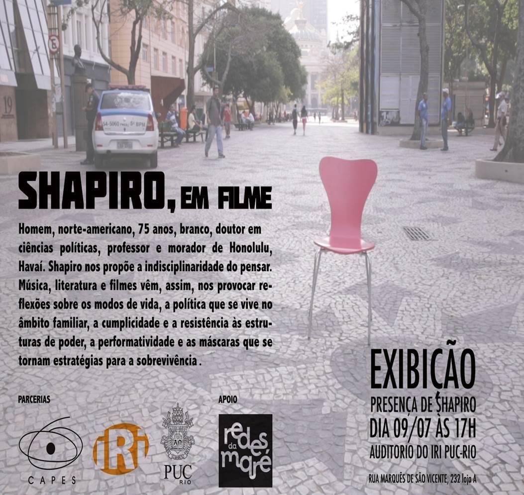 Exibição do filme “Shapiro”