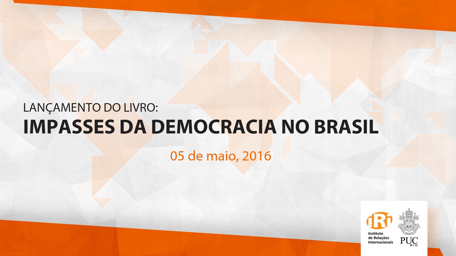 Lançamento do livro Impasses da Democracia no Brasil