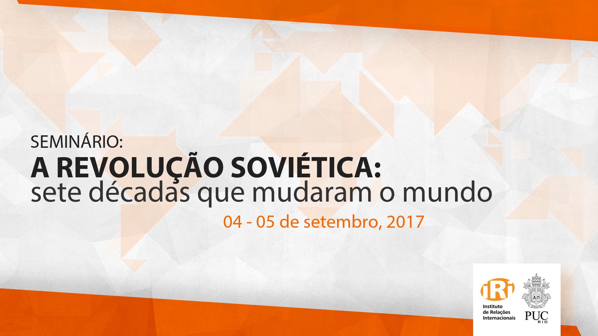 A Revolução Soviética: sete décadas que mudaram o mundo