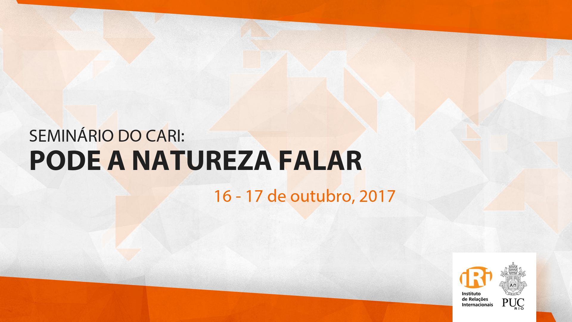 Seminário do CARI: Pode a Natureza Falar?