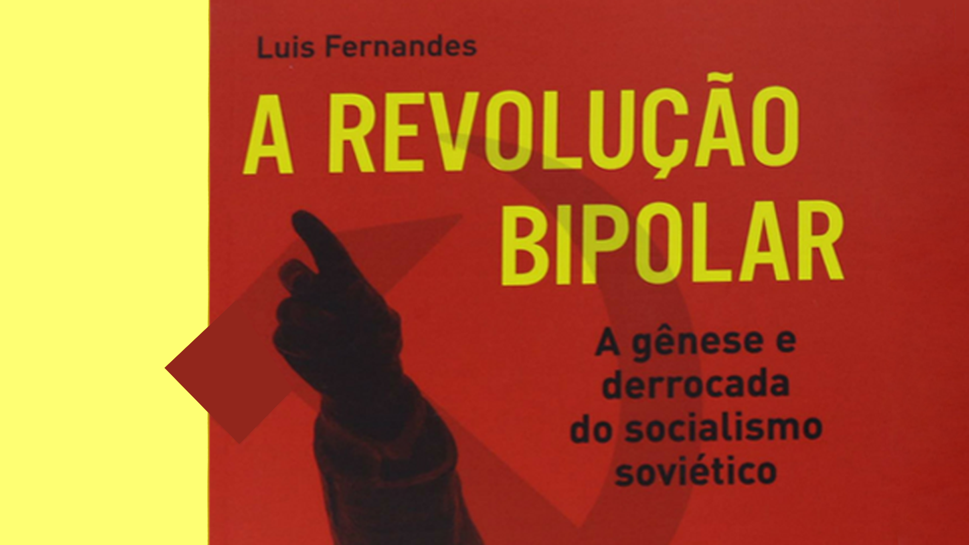 A Revolução Bipolar