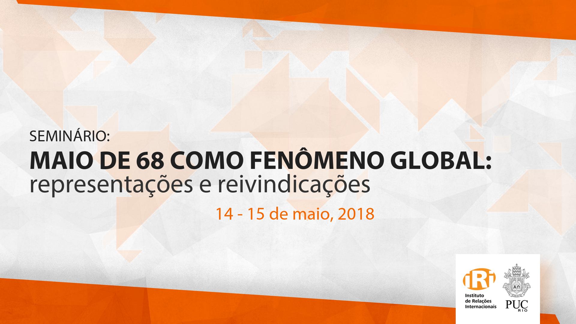 Maio de 68 como Fenômeno Global: Representações e Reivindicações