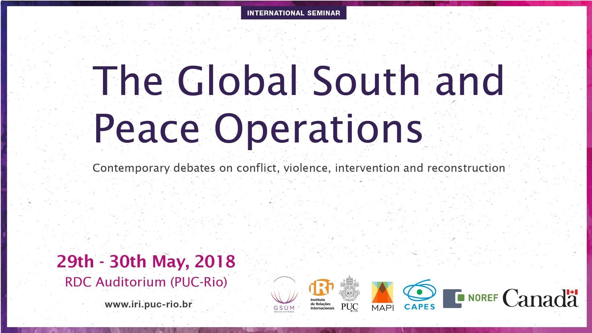 The Global South and Peace Operations: Contemporary debates on conflict, violence, intervention and reconstruction