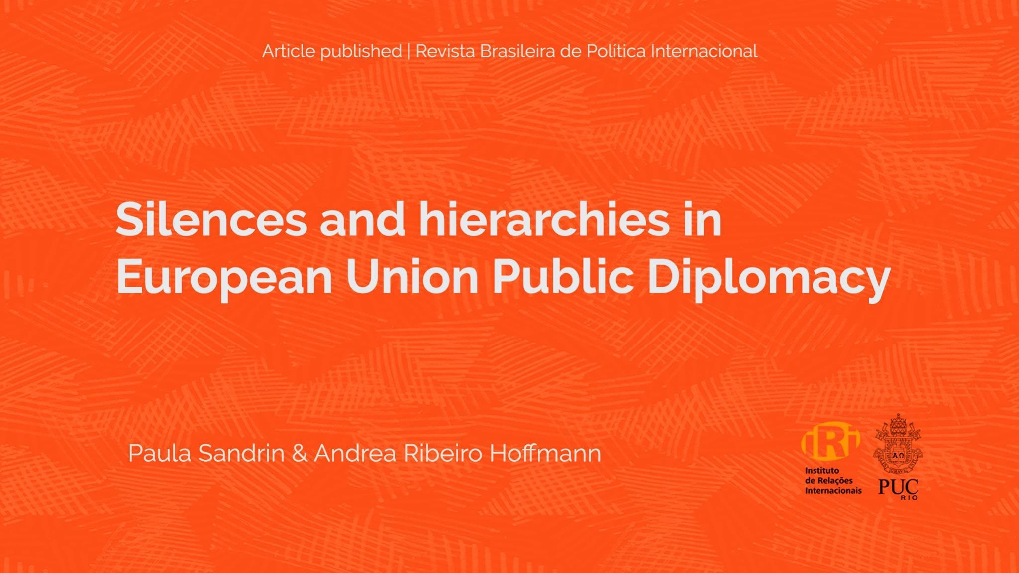 Silences and hierarchies in European Union Public Diplomacy