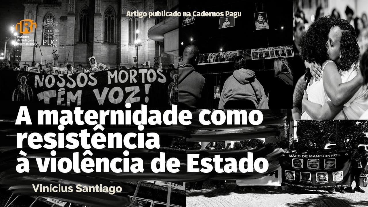 A maternidade como resistência à violência de Estado