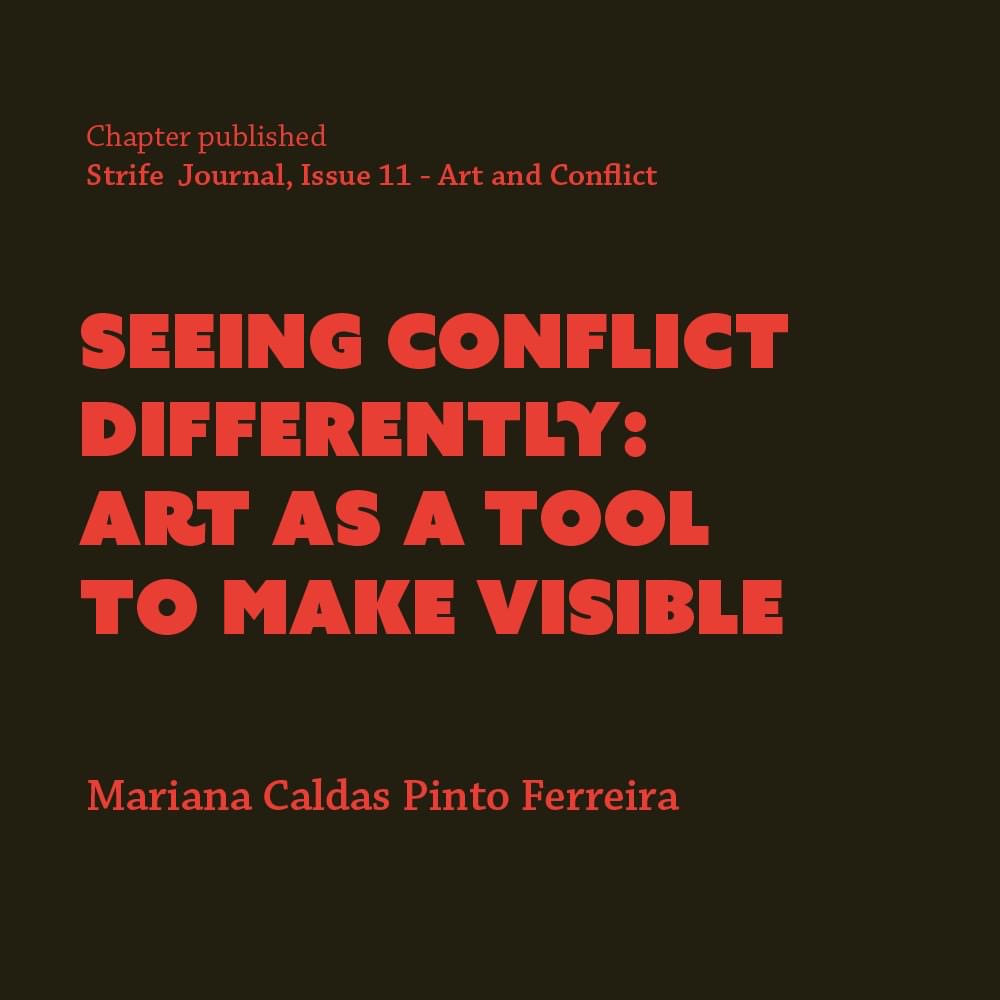 Seeing Conflict Differently: Art as a Tool to make Visible