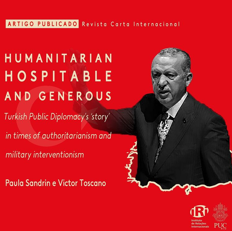 Humanitarian, hospitable and generous: Turkish Public Diplomacy’s ‘story’ in times of authoritarianism and military interventionism