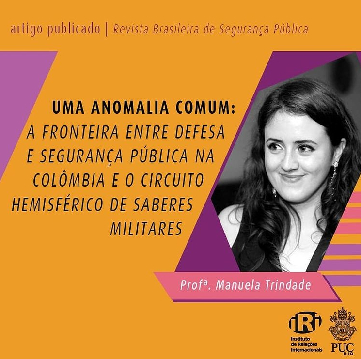 Uma anomalia comum: a fronteira entre defesa e segurança pública na Colômbia e o circuito hemisférico de saberes militares