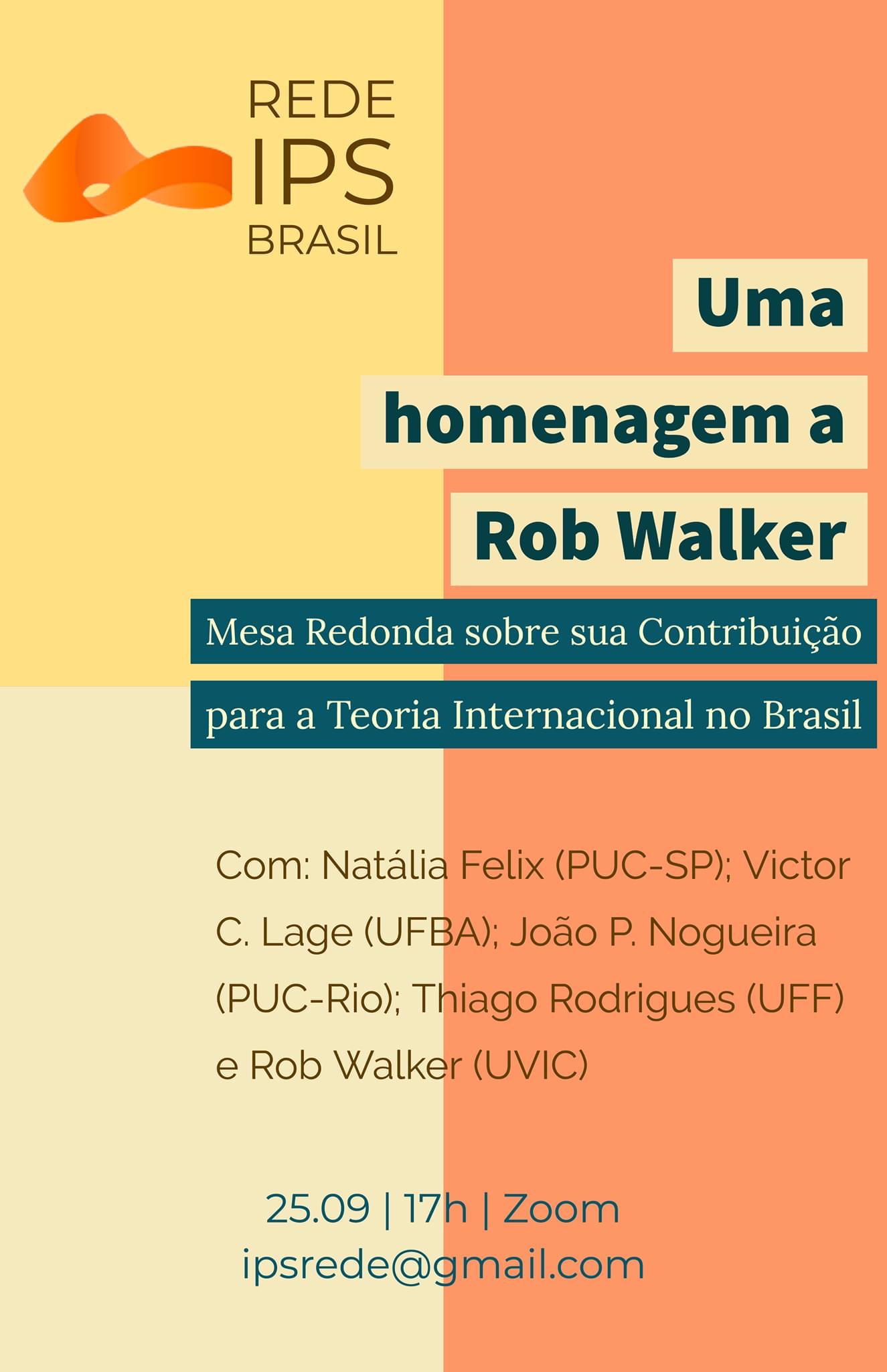 Uma homenagem a Rob Walker: Mesa Redonda sobre sua contribuição para a Teoria Internacional no Brasil