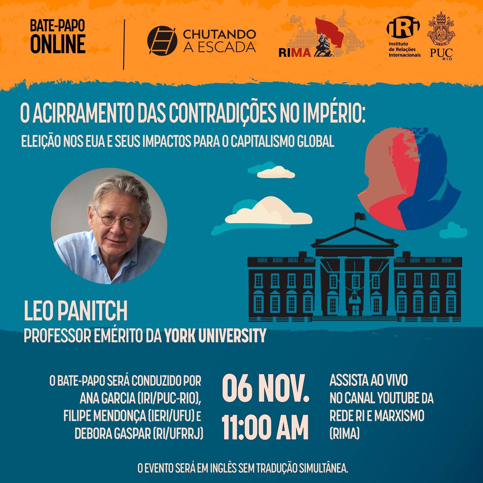 “O acirramento das contradições no Império: eleição nos EUA e seus impactos para o capitalismo global”, com Leo Panitch