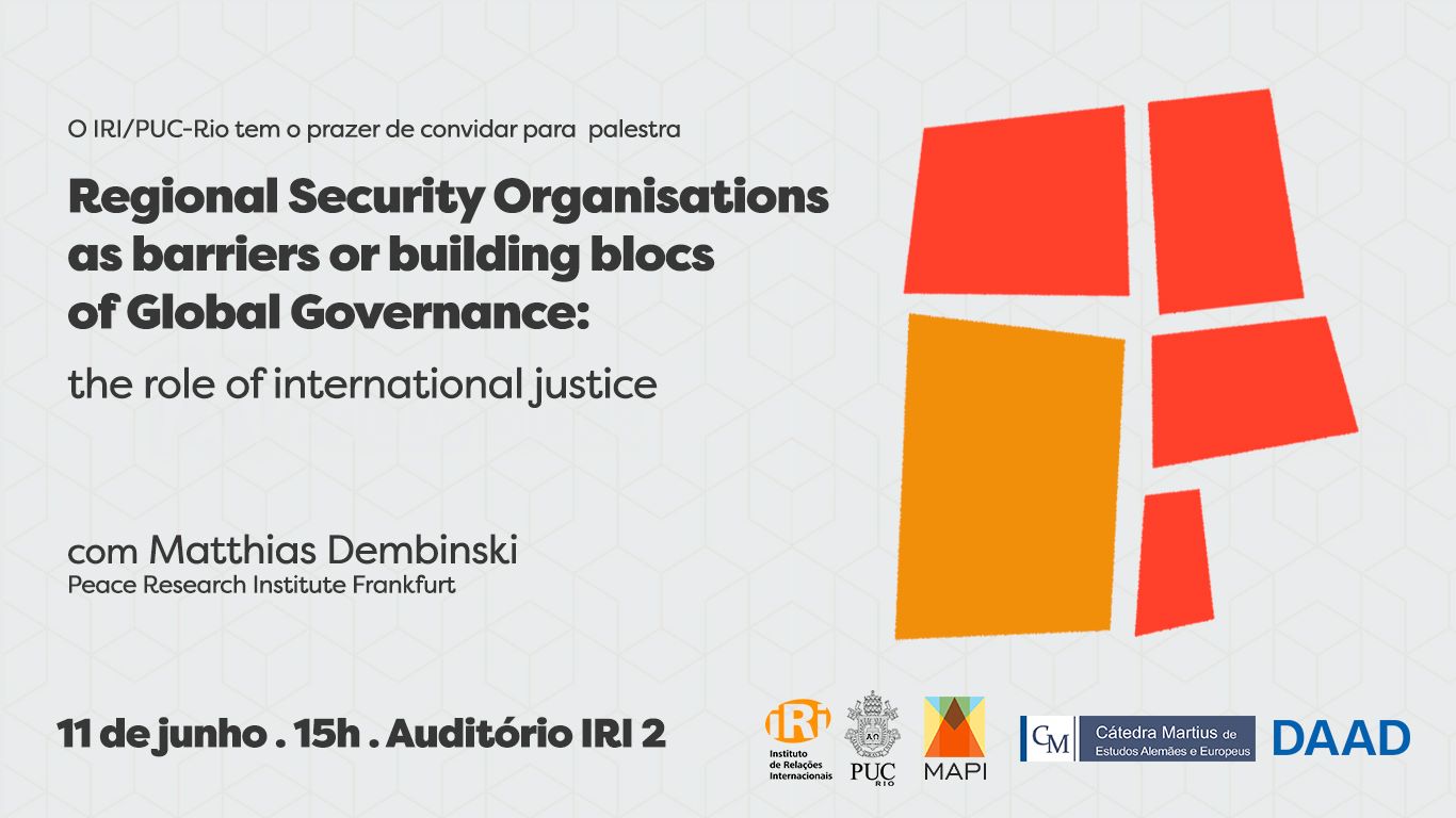 Regional Security Organisations as Barriers or Building Blocs of Global Governance: the role of international justice