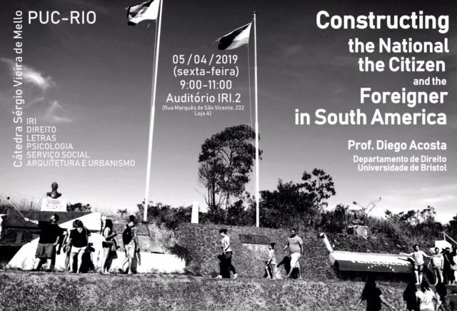 Constructing the National, the Citizen and the Foreigner in South America