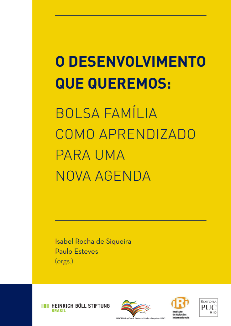 O desenvolvimento que queremos: Bolsa Família como aprendizado para uma nova agenda