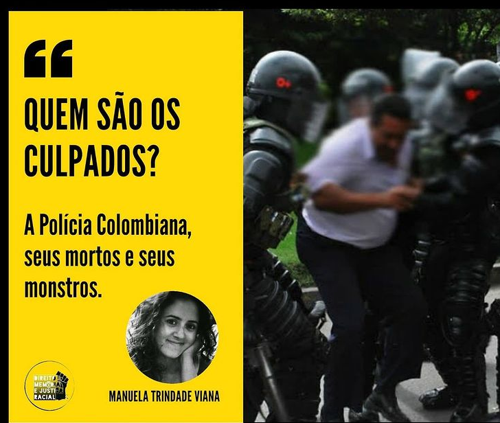 Quem são os culpados?’ A Polícia Colombiana, seus mortos e seus monstros