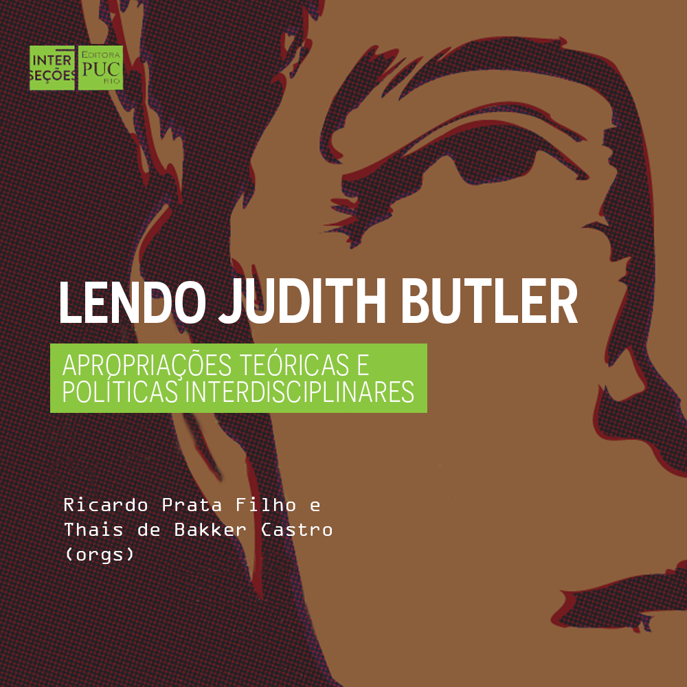 Lendo Judith Butler: Apropriações teóricas e políticas interdisciplinares