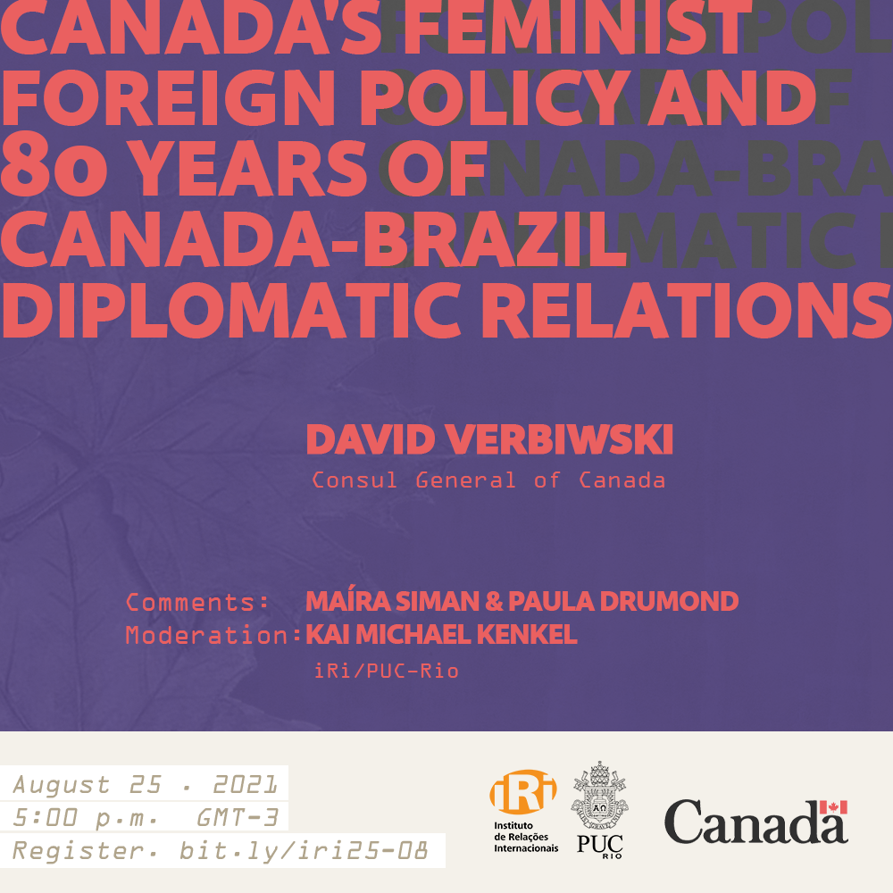Cancelado: Canada’s Feminist Foreign Policy and 80 Years of Canada-Brazil Diplomatic Relations