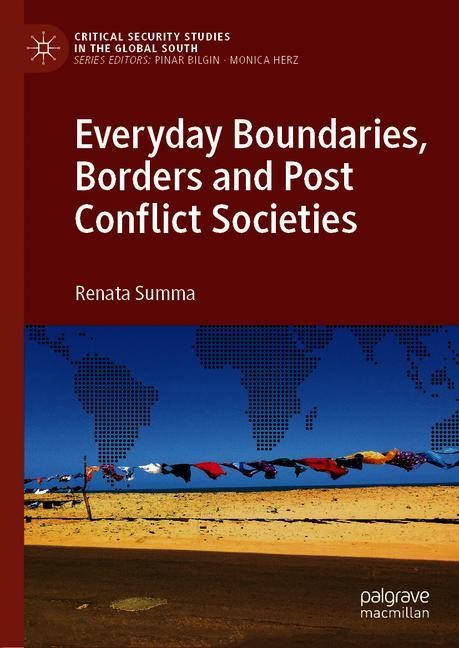 Everyday Boundaries, Borders and Post Conflict Societies