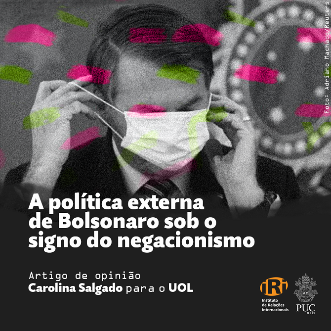 A política externa de Bolsonaro sob o signo do negacionismo