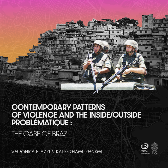 Contemporary Patterns of Violence and the Inside/Outside Problématique: The Case of Brazil