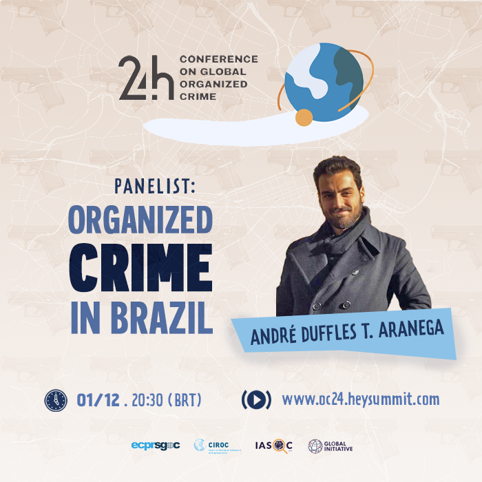 André Aranega apresenta trabalho na conferência internacional “24-hour Conference on Global Organized Crime”