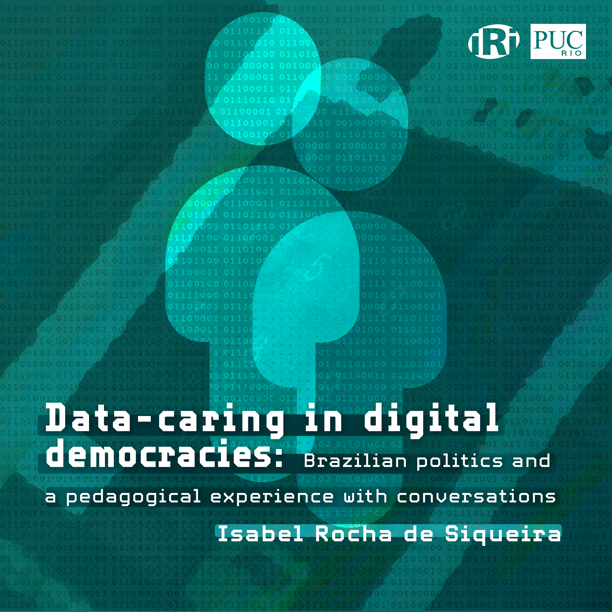 Data-caring in digital democracies: Brazilian politics and a pedagogical experience with conversations