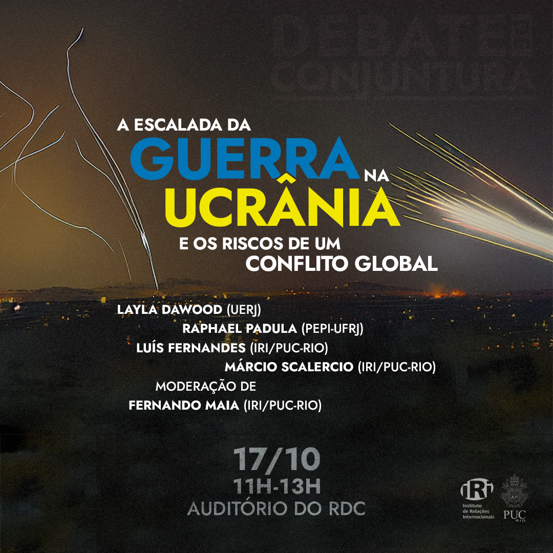 Debate de Conjuntura | A Escalada da Guerra na Ucrânia e os Riscos de um Conflito Global