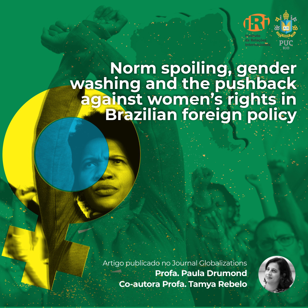 Norm spoiling, gender washing and the pushback against women’s rights in Brazilian foreign policy