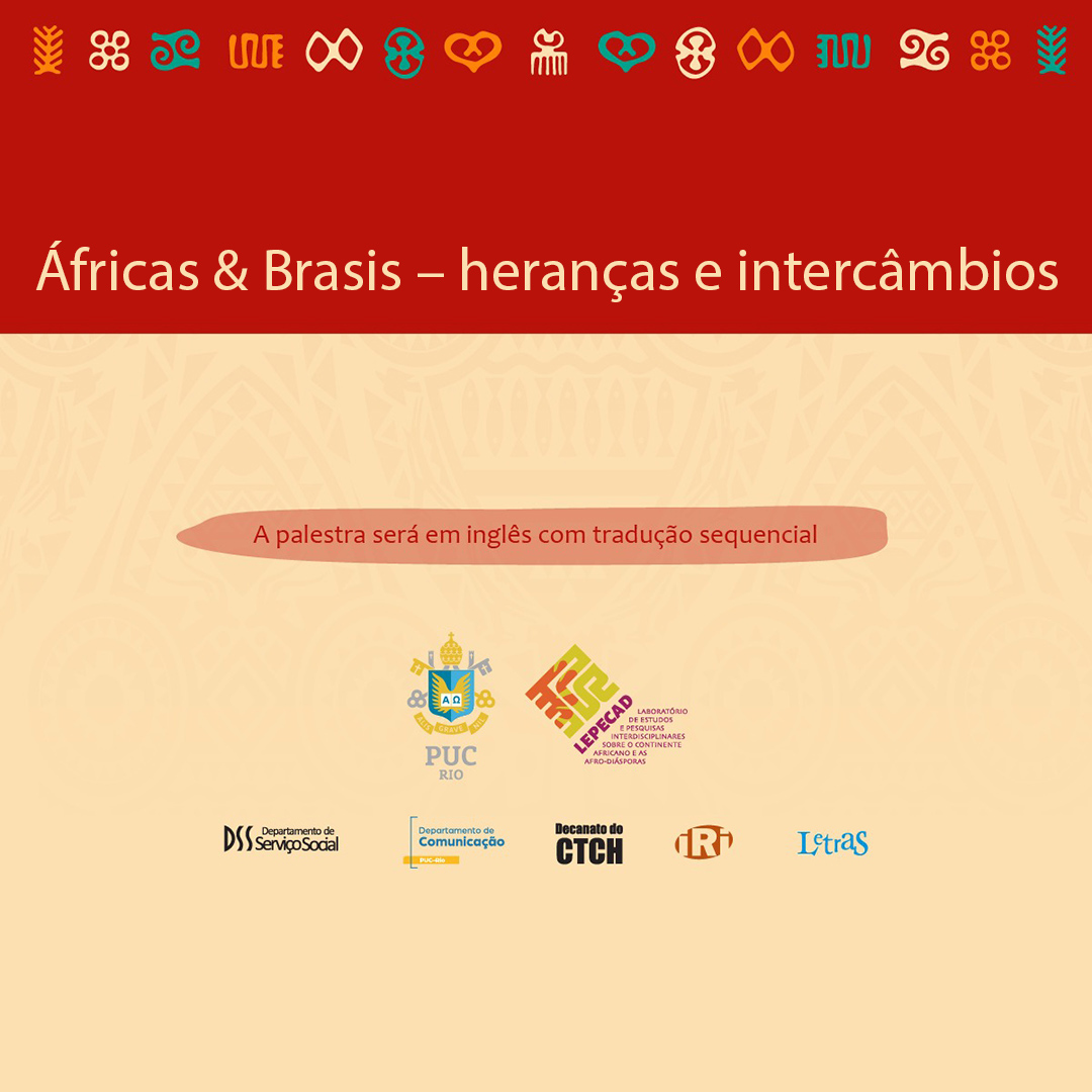 Áfricas & Brasis – heranças e intercâmbios
