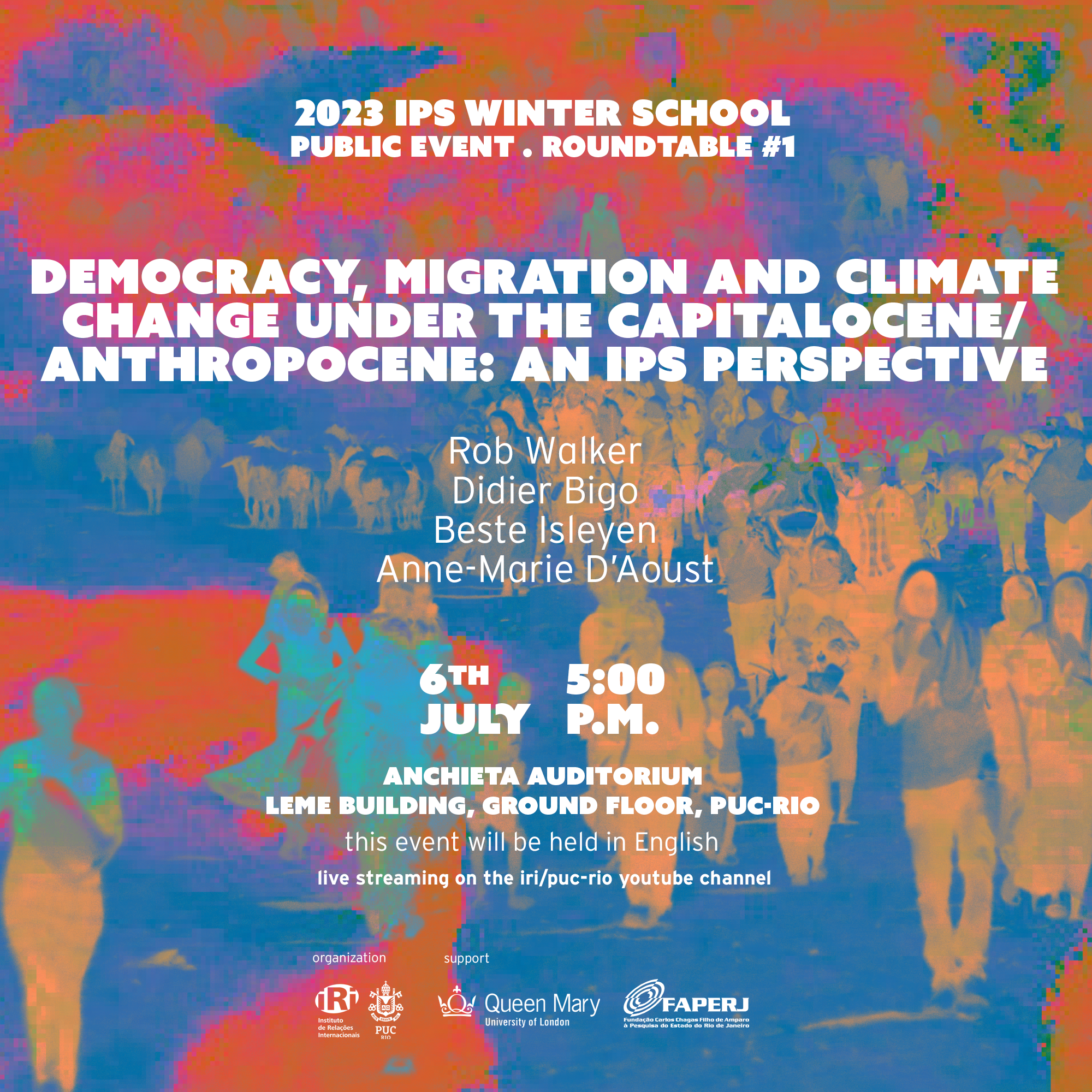 Evento aberto da Escola de Inverno IPS 2023 | Democracy, migration and climate change under the Capitalocene/Anthropocene: An IPS Perspective