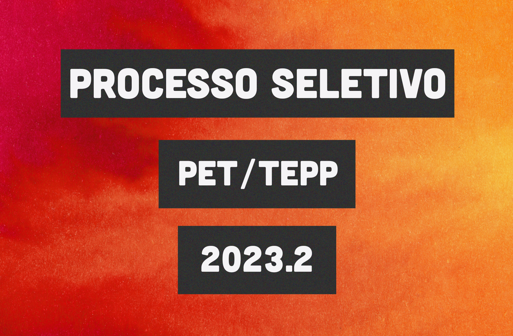 Seleção para Bolsistas PET/TEPP 2023.2