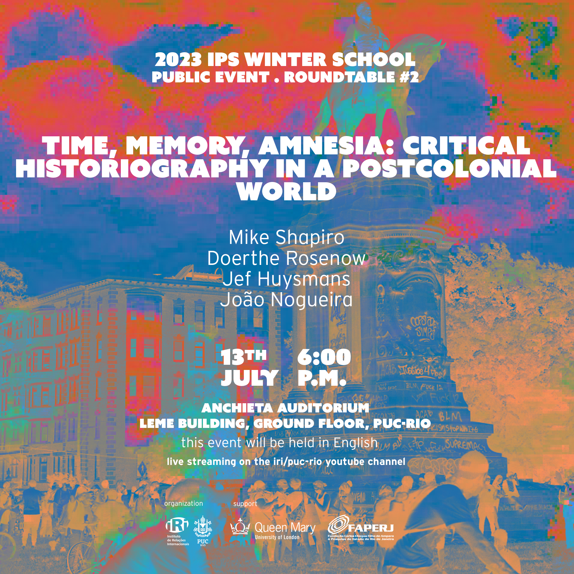 Evento aberto da Escola de Inverno IPS 2023 | Time, memory and amnesia: Critical historiography in a post-colonial world