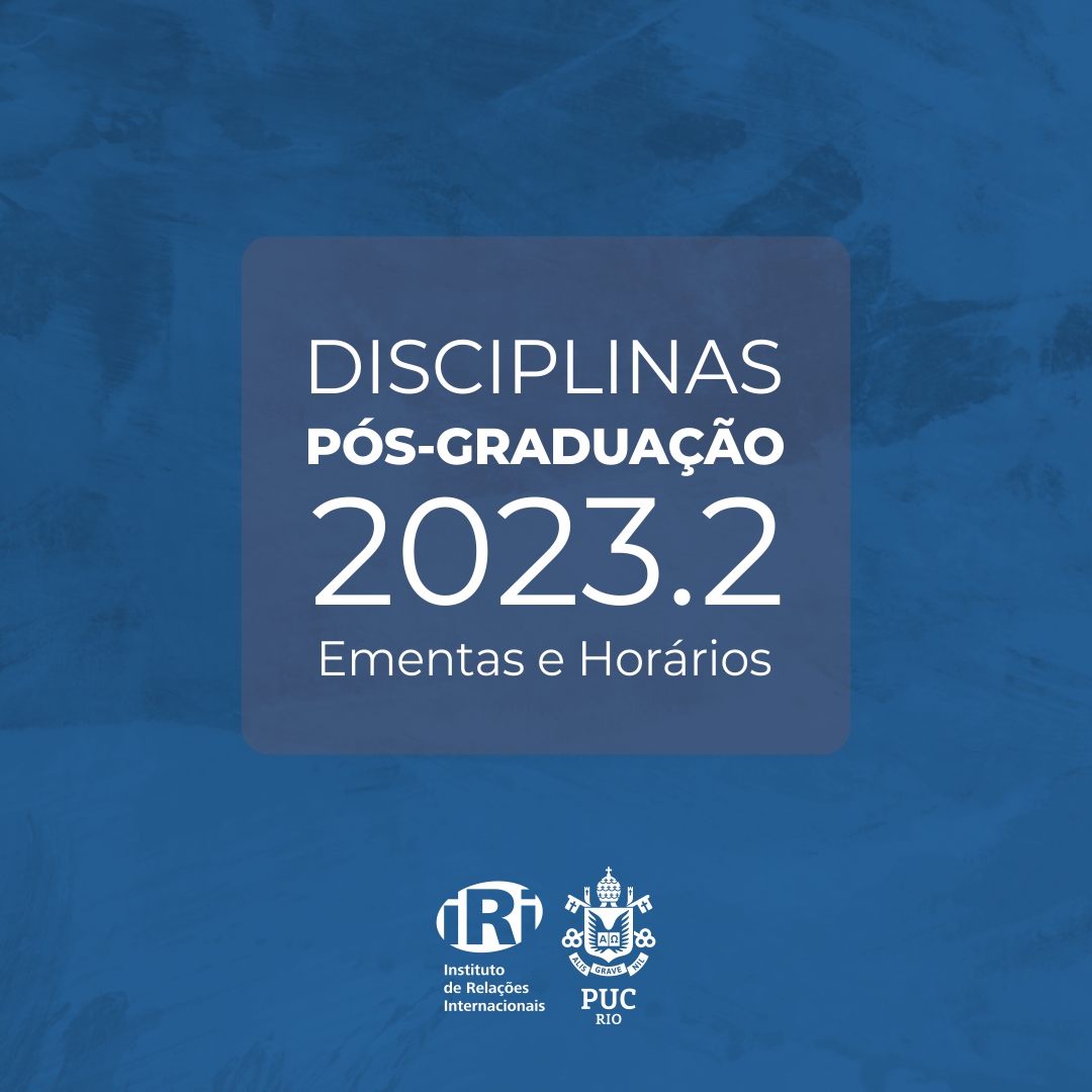 Disciplinas da Pós-Graduação 2023.2: ementas e horários