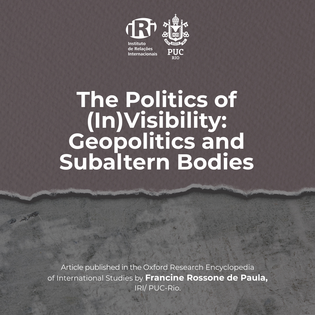 The Politics of (In)Visibility: Geopolitics and Subaltern Bodies