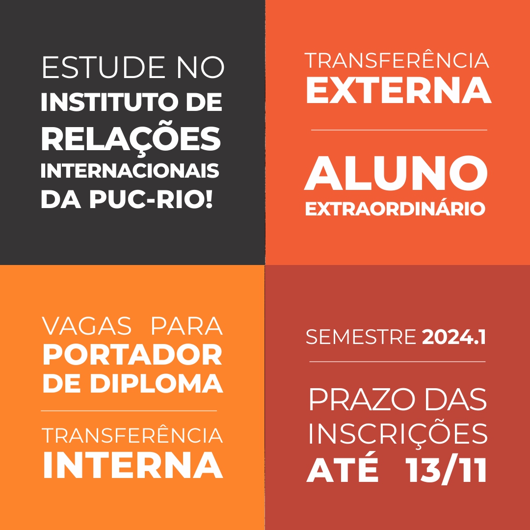 Vem estudar no IRI/PUC-RIO: ingresso na graduação via TRANSFERÊNCIAS, PORTADOR DE DIPLOMA E ALUNO EXTRAORDINÁRIO