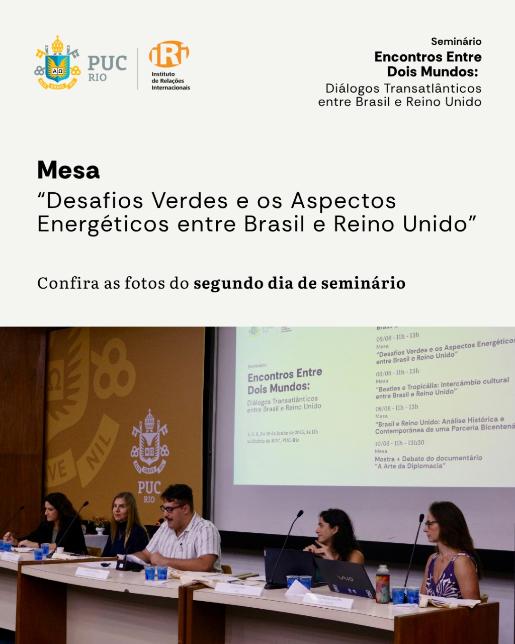 Segundo Dia do Seminário da Graduação: “Desafios Verdes e os Aspectos Energéticos entre Brasil e Reino Unido”