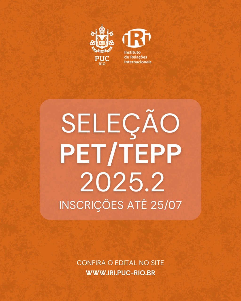 Programa de Educação Tutorial (PET/TEPP), do IRI-PUC-Rio, está com inscrições abertas
