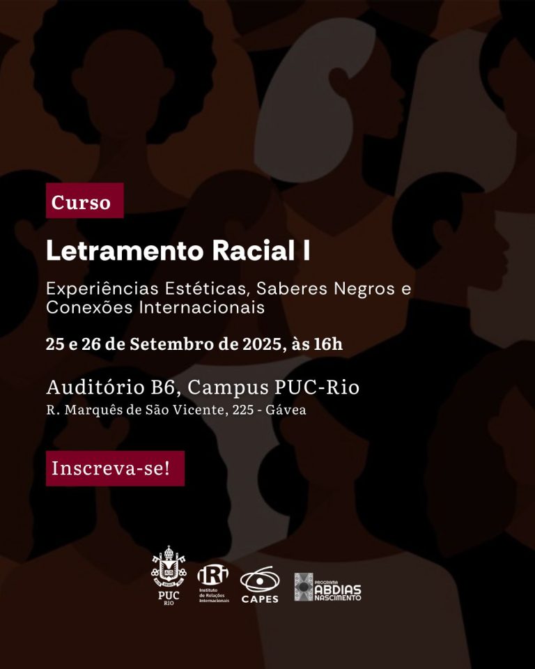 Curso Letramento Racial I: Experiências Estéticas, Saberes Negros e ...